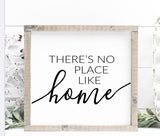 There's no place like home handmade wooden sign