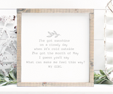 My girl handmade wooden sign with quote