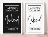 Laundry today or naked tomorrow handmade wooden sign