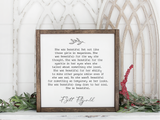 She was beautiful - Handmade wooden sign with quote