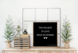 Two hearts in love needs no words handmade wooden sign.