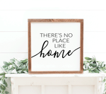 There's no place like home handmade wooden sign