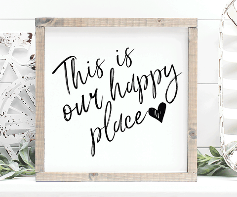 This is our happy place handmade wooden sign
